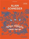 Alain Schneider : Mundo Pataquès - Théâtre de L'Arrache-Coeur - Salle Barbara Weldens