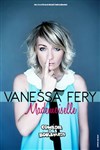 Vanessa Fery dans Mademoiselle - Le Métropole
