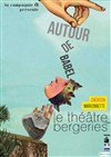 Autour de Babel - Théâtre des Bergeries