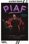 Piaf est dans la place ! - A La Folie Théâtre - Petite Salle