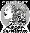 Aurora en el sur mestizo - Théâtre El Duende