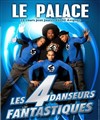 Les 4 danseurs fantastiques - Théâtre le Palace - Salle 1