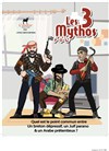 Les 3 mythos - La Boite à Rire