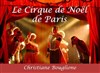 Le Cirque de Noël de Bouglione - Chapiteau du Cirque de Noël Christiane Bouglione
