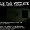 Le cas Woyzeck - La Loge