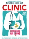 Clinic - Théâtre du Chêne Noir - Salle Léo Ferré