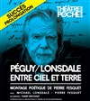 Entre ciel et terre - Le Théâtre de Poche Montparnasse - Le Petit Poche