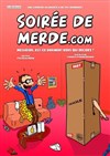 Soirée de merde.com - Le Théâtre de Jeanne