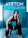 Ayrton Gomes dans Zombador - La Comédie de Toulouse