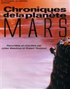 Chroniques de la planète Mars - Théâtre de la Plume