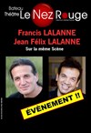 Francis Lalanne et Jean-Félix Lalanne - Le Nez Rouge