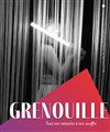Grenouille - Les Déchargeurs - Salle Vicky Messica