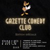Gazette Comedy Club - PinUpBar