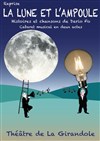 La Lune et l'Ampoule - Le Théâtre de la Girandole