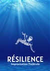 Résilience - Improvi'bar