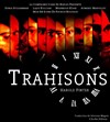 Trahisons - Théâtre La Jonquière