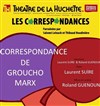 Correspondance de Groucho Marx - Théâtre de la Huchette