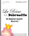 La Reine de la Débrouille - Théâtre Clavel