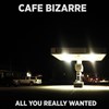 Cafe Bizarre - La Dame de Canton