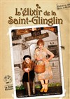 L'Elixir de la Saint Glinglin - Au Petit Théâtre De Templeuve
