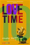 Love Time - Le Complexe Café-Théâtre - salle du bas