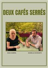 Deux cafés serrés - Le Paris de l'Humour