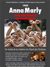 Anna Marly - Une chanteuse en résistance - Théâtre Essaion