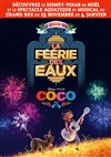 Coco + La féerie des eaux - Le Grand Rex