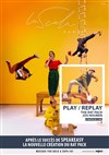 Play / replay - La Scala Paris - Grande Salle