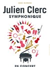 Julien Clerc Symphonique - Arènes de l'Agora