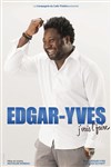 Edgar-Yves dans J'vais l'faire - La Compagnie du Café-Théâtre - Petite salle