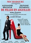 De Filles en Aiguilles - Théâtre de La Michodière