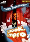 Wook Impro: wookies théâtre impro et leurs amis - Le Point Comédie