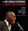 Movin Melvin Brown : The Ray Charles experience - Salle polyvalente de Montfavet