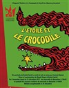 L'Etoile et le Crocodile - L'Auguste Théâtre