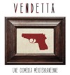 Vendetta - Théâtre du Gai Savoir