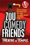 Zou Comedy Friend - Apollo Théâtre - Salle Apollo 90 