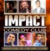 Impact Comedy Club - La poudrière
