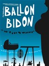 Ballon Bidon - Abricadabra Péniche Antipode