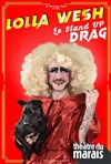 Lolla Wesh dans Le stand-up drag - Théâtre du Marais
