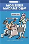 Monsieur Madame.com - Théâtre de l'Observance - salle 1