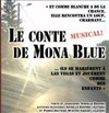 Le conte musical de Mona Blue - Théâtre Popul'air du Reinitas