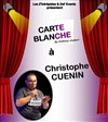 Carte Blanche à Christophe Cuenin - Teatro El Castillo