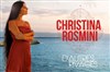 Christina Rosmini - Le Sentier des Halles