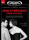 Jean et Béatrice : Rôles inversés - Théâtre des Béliers Parisiens