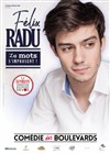 Félix Radu dans Les Mots s'improsent - Le Métropole