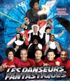 Les Danseurs Fantastiques - Théâtre le Palace - Salle 1