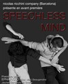 Speechless mind - Salle Paul Garcin