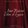 Jean Racine, chants de la passion - Théâtre de l'Epée de Bois - Cartoucherie