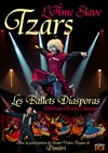 Tzars l'âme slave - Théâtre de Longjumeau
